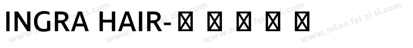 INGRA HAIR字体转换